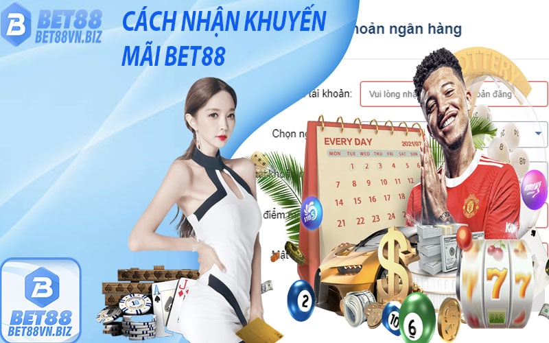 Khuyến mãi bet88 - cách nhận khuyến mãi bet88 - bet88vn.biz