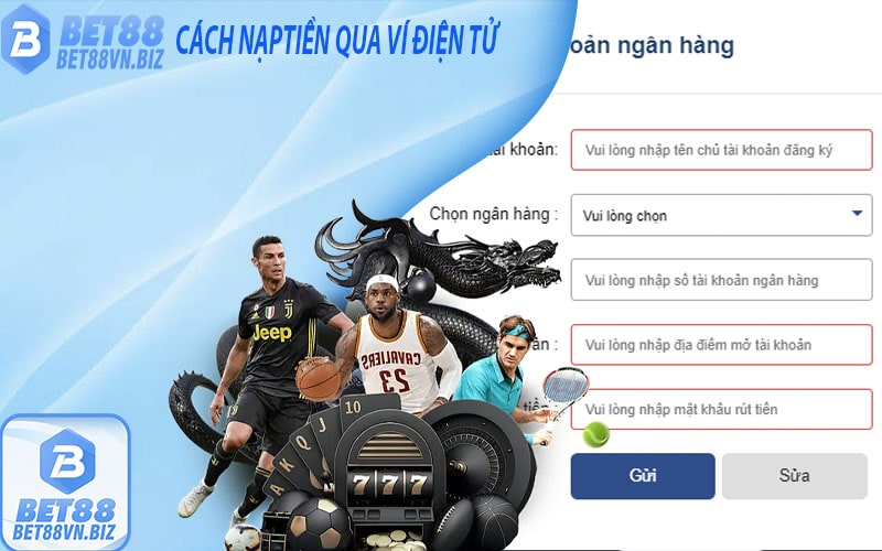 Hướng dẫn nạp tiền bet888 - cách nạp tiền bet88 nhanh...