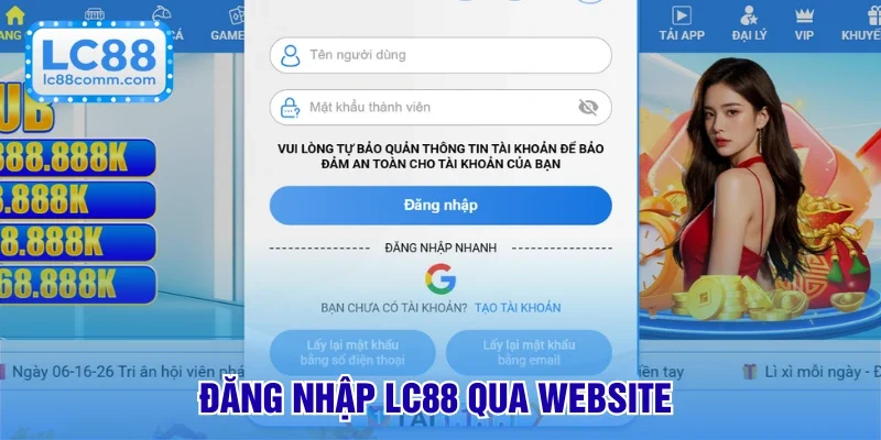 Đăng Nhập LC88 - Thao Tác Thực Hiện A Tới Z Cho Người Chơi