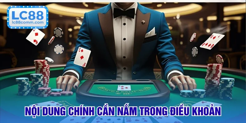 Điều Khoản Điều Kiện LC88: Quy Định Quan Trọng Cần Biết