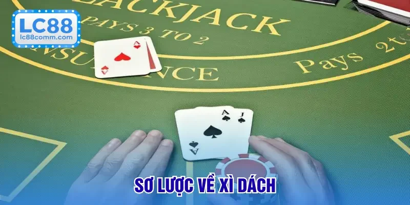 Cách Chơi Xì Dách - Quy Tắc Tham Gia Chi Tiết & Đầy Đủ Nhất