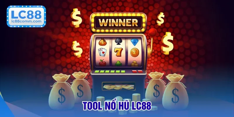 Nổ Hũ LC88 - Quay Hũ Đổi Thưởng – Nhận Ngay Cơ Hội Trúng Lớn