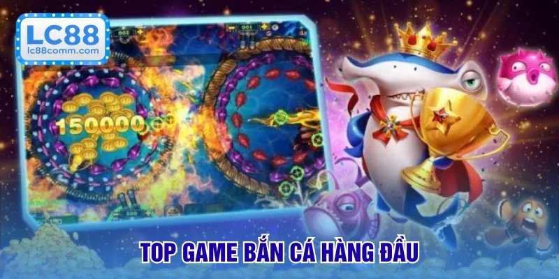 Game Bắn Cá: Cập Nhật Trò Chơi Hot Cho Tay Săn Cá Cừ Khôi